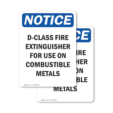 Signmission D-Class Fire Extinguisher For OSHA Notice Sign, Vinyl Decal, 12in W x 18in L, 2PK OS-2PACK-NS-D-1218-V-10940